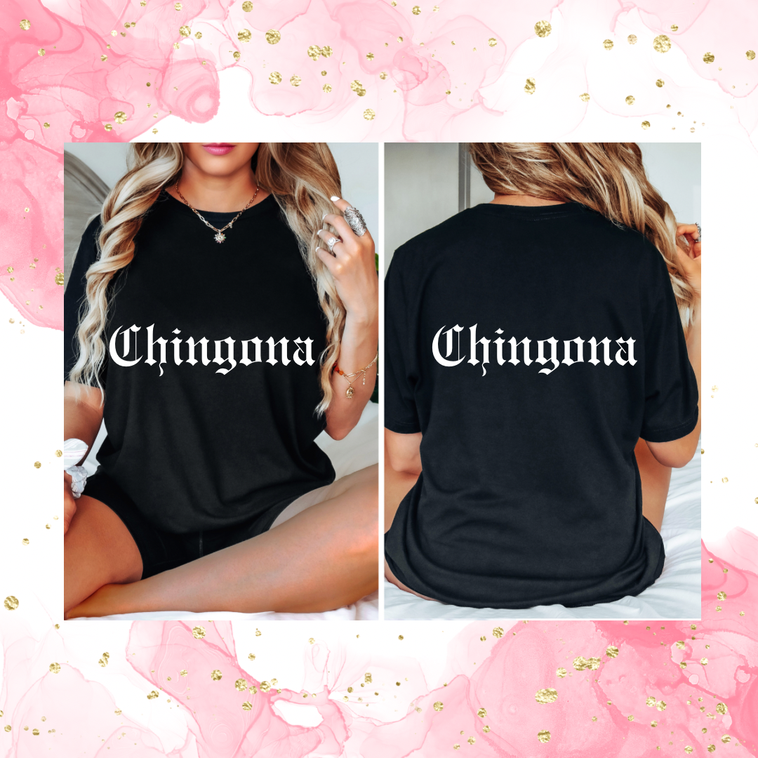CHINGONA